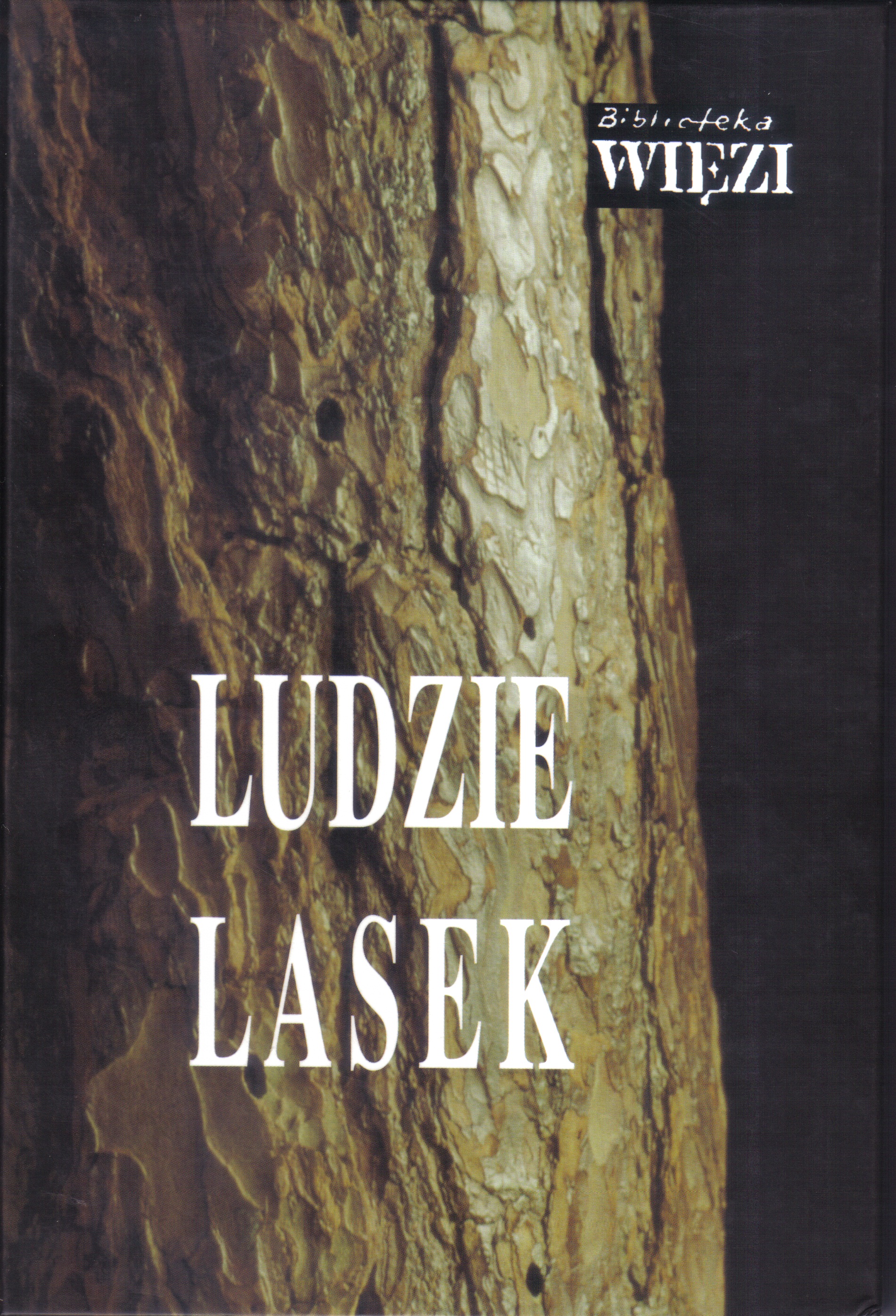 Ludzie Lasek, wyd. Biblioteka "Więzi"